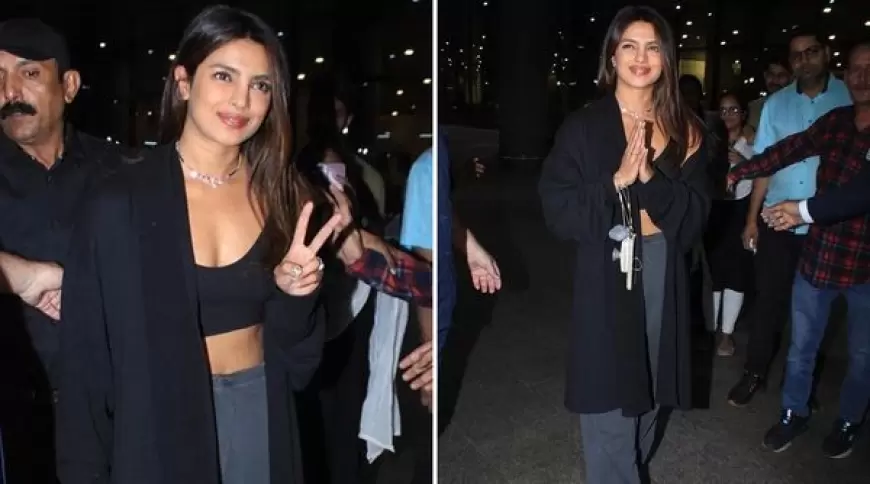 Priyanka Chopra: मुंबई लौटने पर ट्रोल हुई प्रियंका चोपड़ा, जाने क्या है वजह