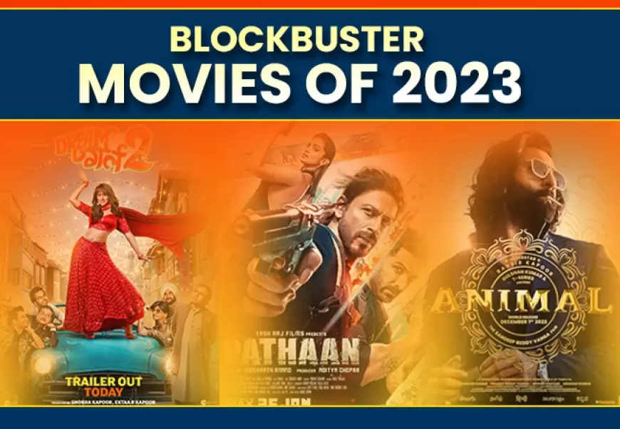 Blockbuster movies of 2023:  पठान से लेकर सालार तक 2023 में छाईं रही ये फिल्में