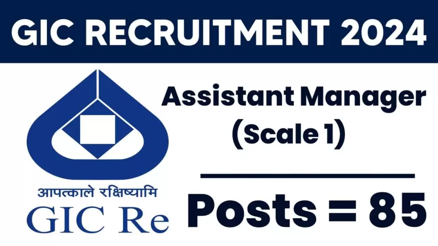 GIC Recruitment 2024:  नौकरी की तलाश हुई खत्म, GIC ऑफिसर भर्ती के लिए जल्द करें आवेदन, लास्ट डेट आज