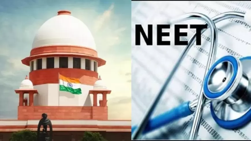 NEET Paper Leak Case Update: NEET गड़बड़ी मामलें में 18 जुलाई को होगी अगली सुनवाई,कोर्ट ने याचिकाकर्ताओं को पक्ष रखने का दिया समय